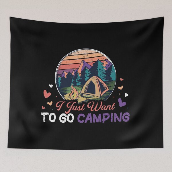 Item preview, I Just Want To Go Camping designed and sold by ghazalish.