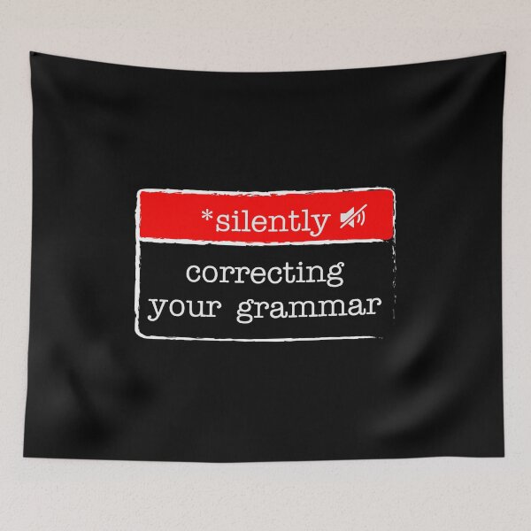 Item preview, Silently Correcting Your Grammar designed and sold by Sky1I.
