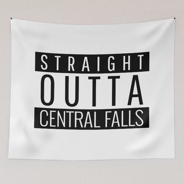Item preview, Straight Outta Central Falls  designed and sold by Teelogic.