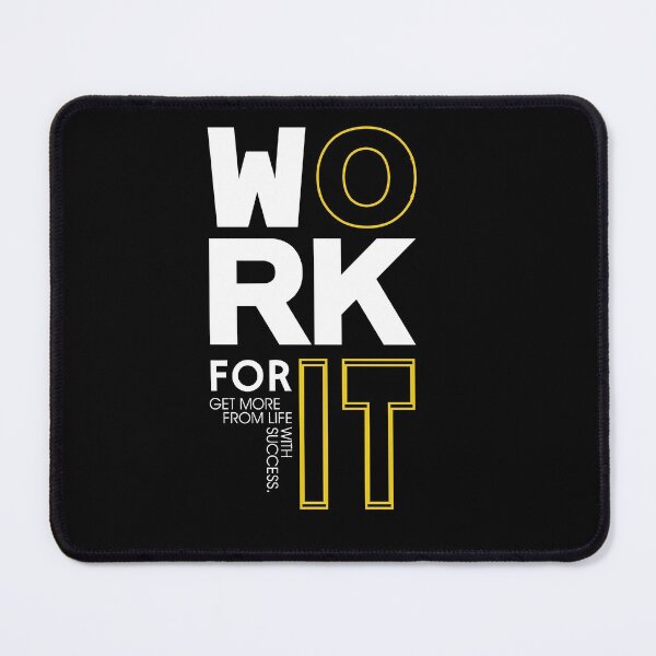 Item preview, work for it -  Get more from life with Success designed and sold by cruzzcreation.