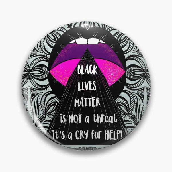 Item preview, Black Lives Matter Is Not A Threat It’s A Cry For Help BLM Quote designed and sold by Melanie-Palmer.