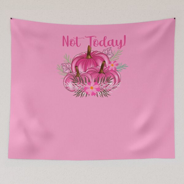 Item preview, Not Today!  Breast Cancer Survivor designed and sold by RosieRiggs.