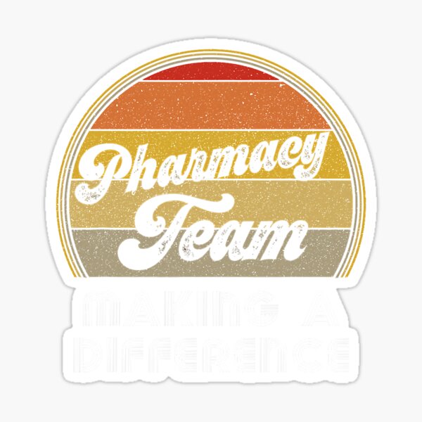 "Pharmacy Tech Week Appreciation Making A Difference " Sticker for Sale