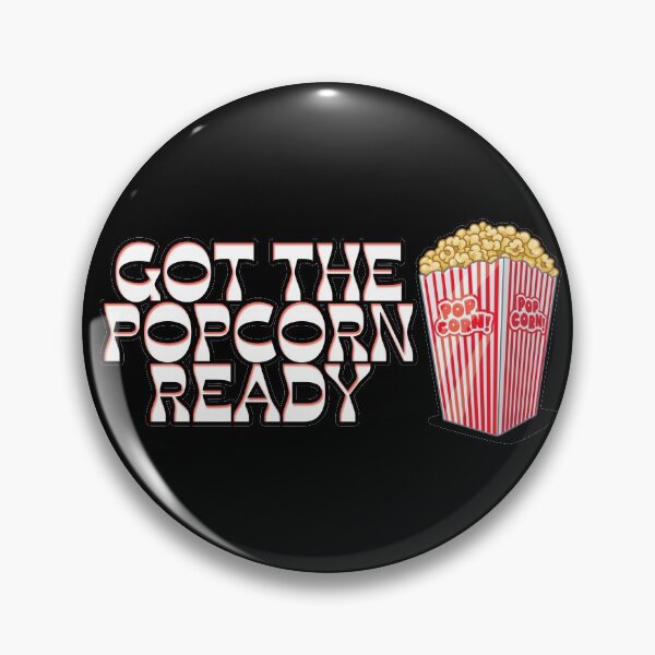 Item preview, Got The Popcorn Ready designed and sold by NuarzDesign.