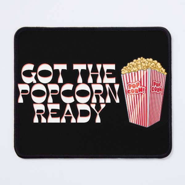 Item preview, Got The Popcorn Ready designed and sold by NuarzDesign.