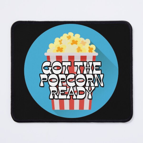 Item preview, Got The Popcorn Ready designed and sold by NuarzDesign.