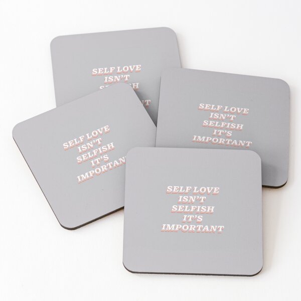 Item preview, Self Love Isn't Selfish It's Important designed and sold by ArtCity Designs.