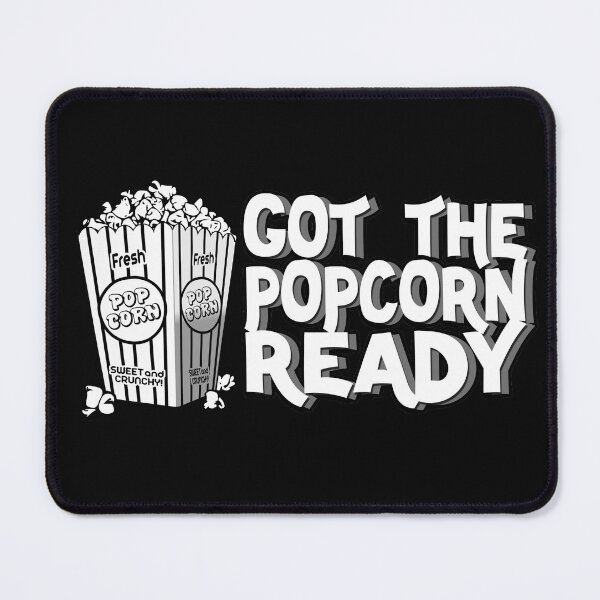 Item preview, Got The Popcorn Ready designed and sold by NuarzDesign.