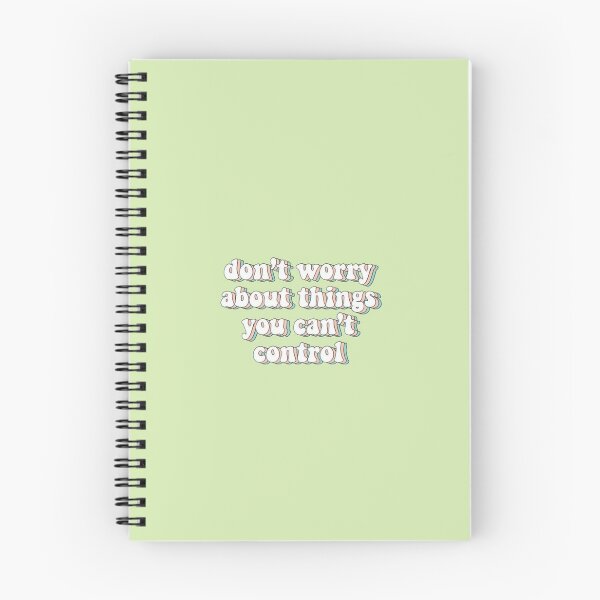 Item preview, Don't Worry About Things You Can't Control designed and sold by ArtCity Designs.