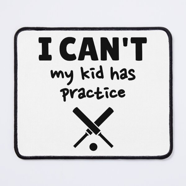 Item preview, Cricket: I can't. My kid has practice designed and sold by TheGreenGoat.