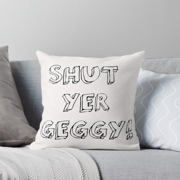 Item preview, Shut Yer Geggy ! designed and sold by Braw-Merch.