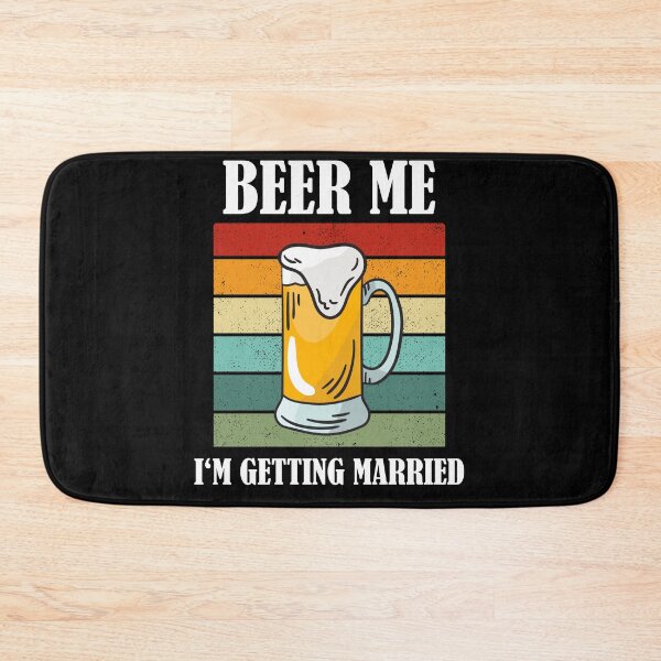 Item preview, Beer Me I'm Getting Married Funny Groom designed and sold by Club7Studios.