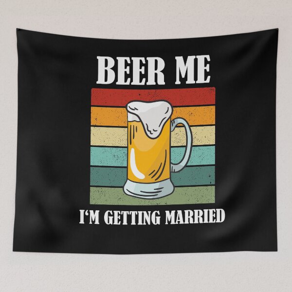 Item preview, Beer Me I'm Getting Married Funny Groom designed and sold by Club7Studios.