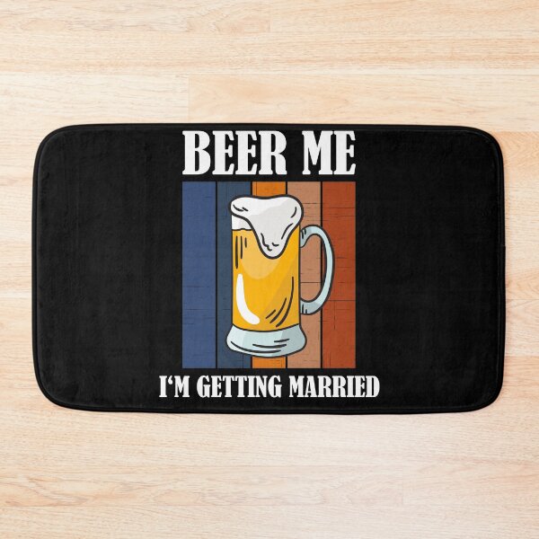 Item preview, Beer Me I'm Getting Married Funny Groom designed and sold by Club7Studios.