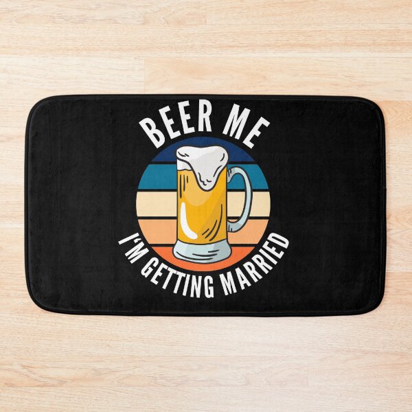 Item preview, Beer Me I'm Getting Married Funny Groom designed and sold by Club7Studios.