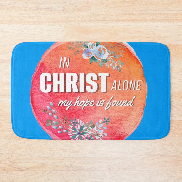 Item preview, Christian Quote - In Christ Alone designed and sold by JacquelineLim.