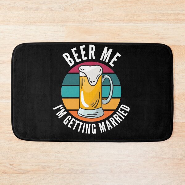 Item preview, Beer Me I'm Getting Married Funny Groom designed and sold by Club7Studios.