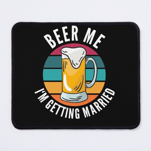 Item preview, Beer Me I'm Getting Married Funny Groom designed and sold by Club7Studios.