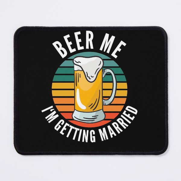 Item preview, Beer Me I'm Getting Married Funny Groom designed and sold by Club7Studios.