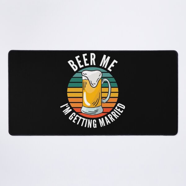 Item preview, Beer Me I'm Getting Married Funny Groom designed and sold by Club7Studios.