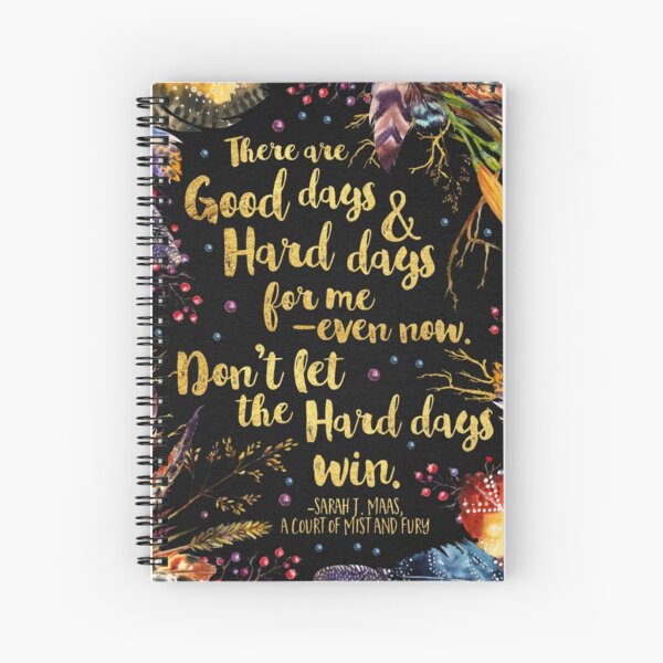 Item preview, ACOMAF - Don't Let The Hard Days Win designed and sold by eviebookish.
