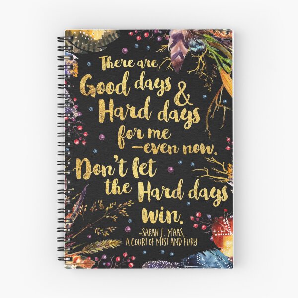 Item preview, ACOMAF - Don't Let The Hard Days Win designed and sold by eviebookish.