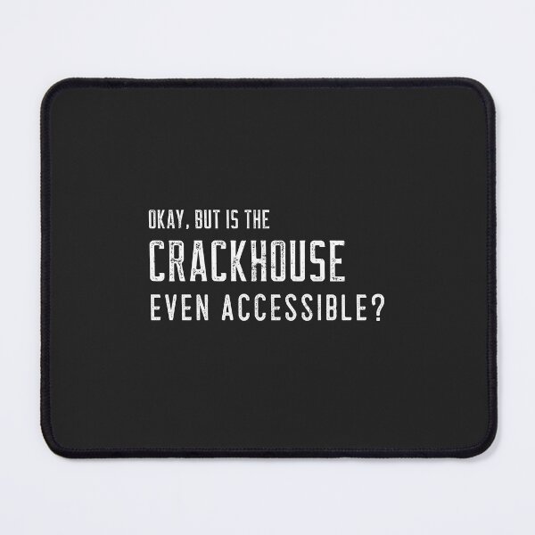 Item preview, Okay but is the Crackhouse even Accessible designed and sold by Disabledland.