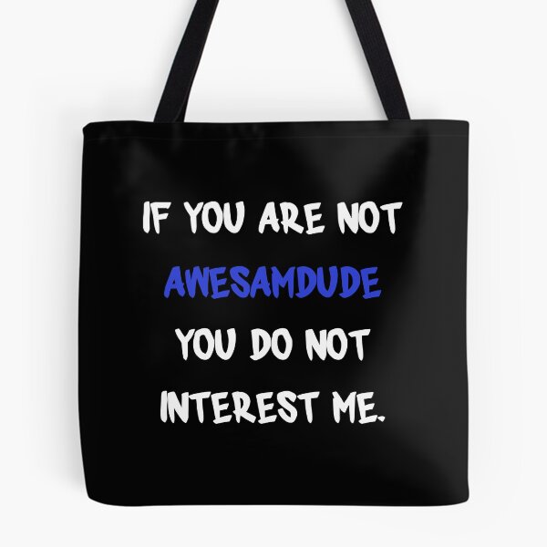 Item preview, If you are not - Awesamdude designed and sold by 2Girls1Shirt.