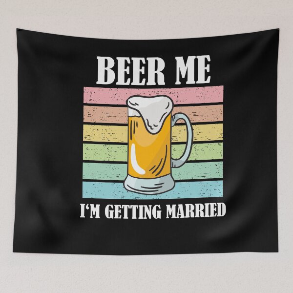 Item preview, Beer Me I'm Getting Married Funny Groom designed and sold by Club7Studios.