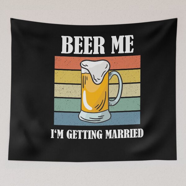 Item preview, Beer Me I'm Getting Married Funny Groom designed and sold by Club7Studios.