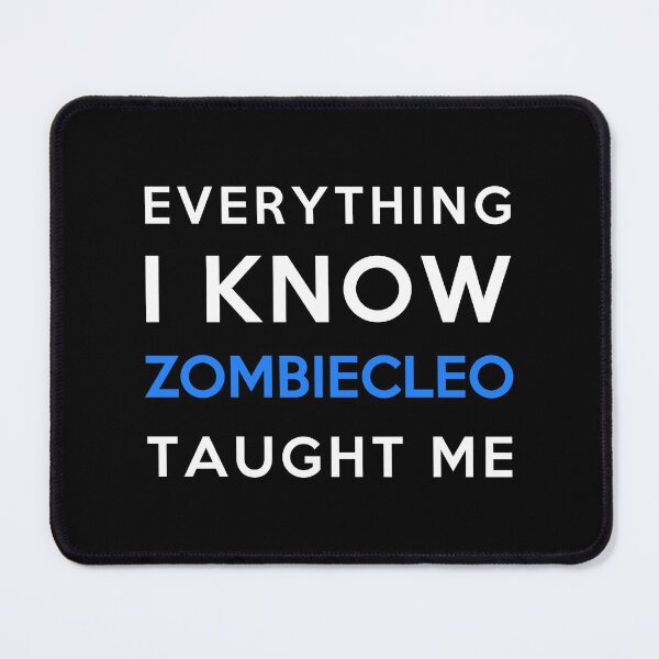 Item preview, Everything i know - ZombieCleo designed and sold by 2Girls1Shirt.
