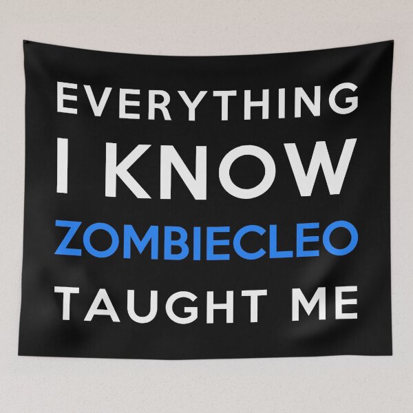 Item preview, Everything i know - ZombieCleo designed and sold by 2Girls1Shirt.