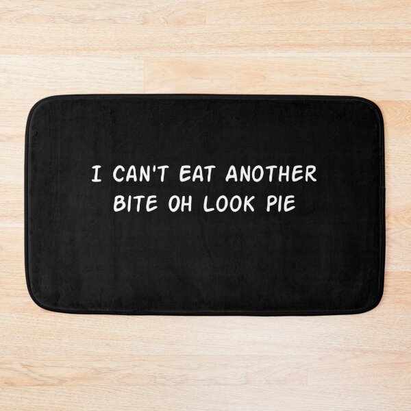 Item preview, I Can't Eat Another Bite Oh Look Pie , Funny Family Thanksgiving Men Women Fun Friendsgiving  designed and sold by Soukainadesign.
