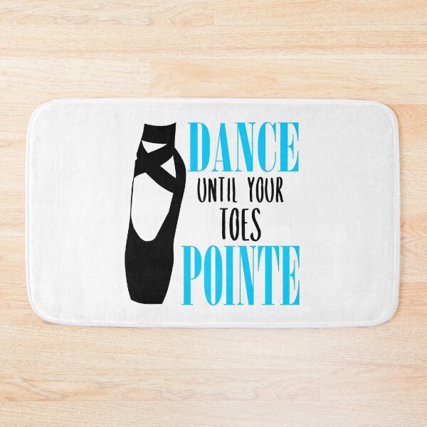 Item preview, Dance Until Your Toes Pointe Blue Funny Ballet Pun Design designed and sold by DPlumDesign.