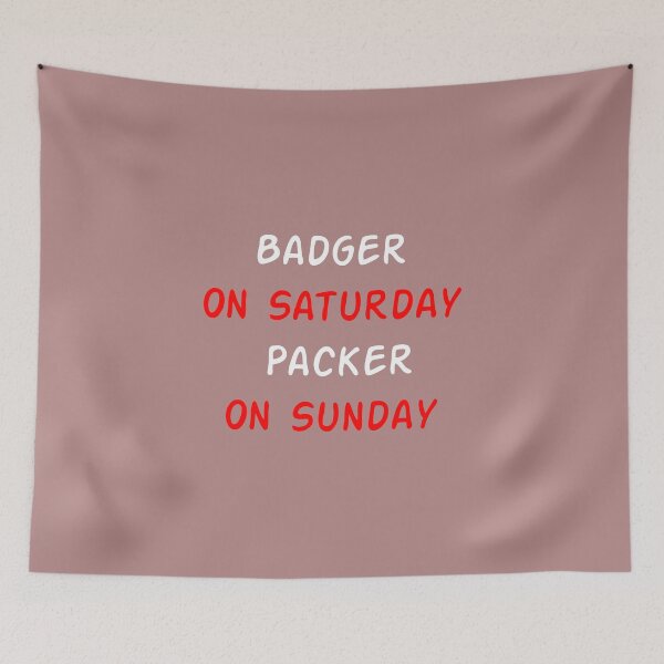 Item preview, Badger On Saturday Packer On Sunday , American Football Funny , Funny Saying , Funny Quotes  designed and sold by Soukainadesign.