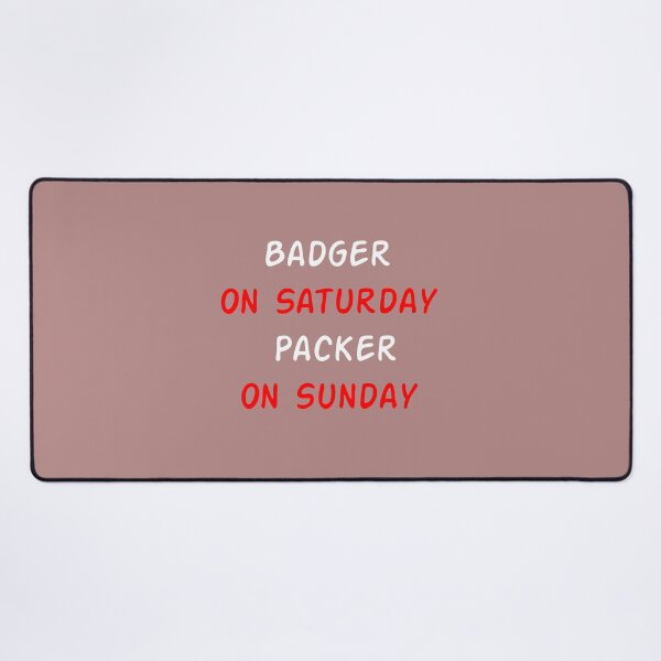 Item preview, Badger On Saturday Packer On Sunday , American Football Funny , Funny Saying , Funny Quotes designed and sold by Soukainadesign.