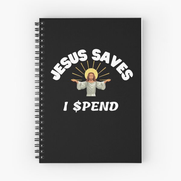 Item preview, Jesus Saves I Spend designed and sold by Peter Stawicki.