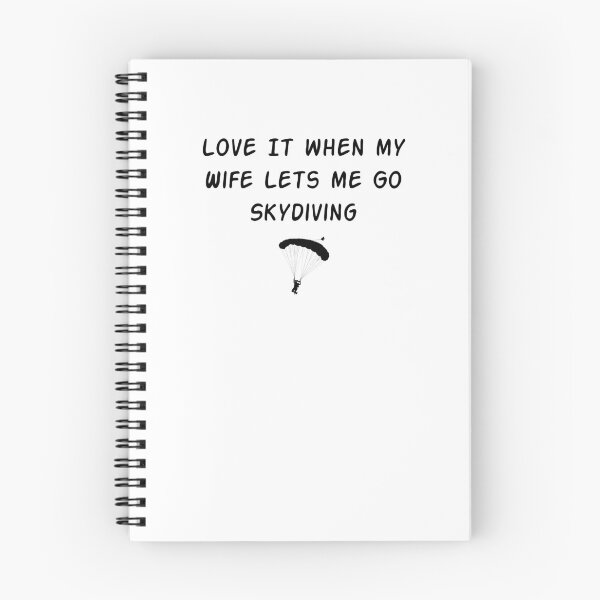 Item preview, Mens , Love It when my Wife Lets me Go Skydiving , Funny Skydiver  ,  Funny Saying  , Funny Quotes  designed and sold by Soukainadesign.