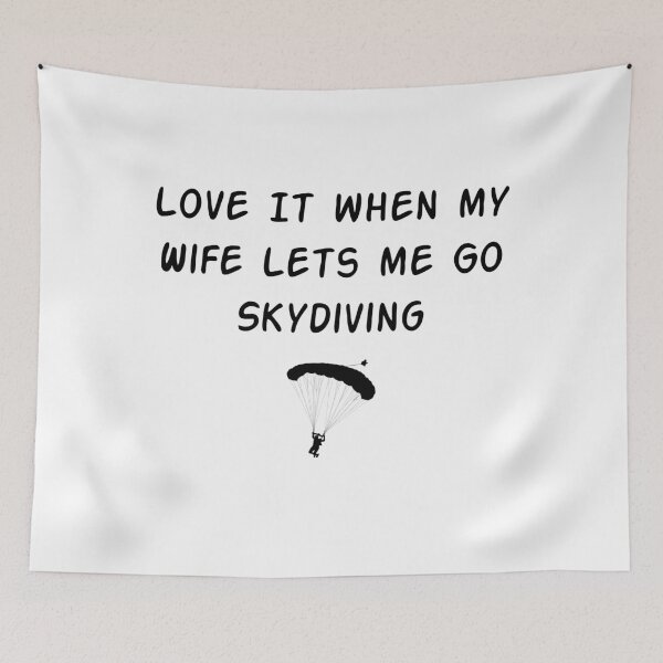 Item preview, Mens , Love It when my Wife Lets me Go Skydiving , Funny Skydiver  ,  Funny Saying  , Funny Quotes  designed and sold by Soukainadesign.