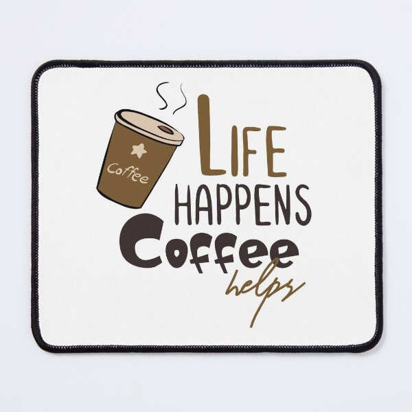 Item preview, Life Happens Coffee Helps - Trendy Cup of Coffee Illustration Gift Idea For Coffee Lovers designed and sold by Prince - Bestseller ★★★★★.