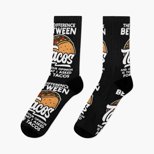 Item preview, The Difference Between Tacos And Your Opinion Foodies Quote designed and sold by LAXIR.