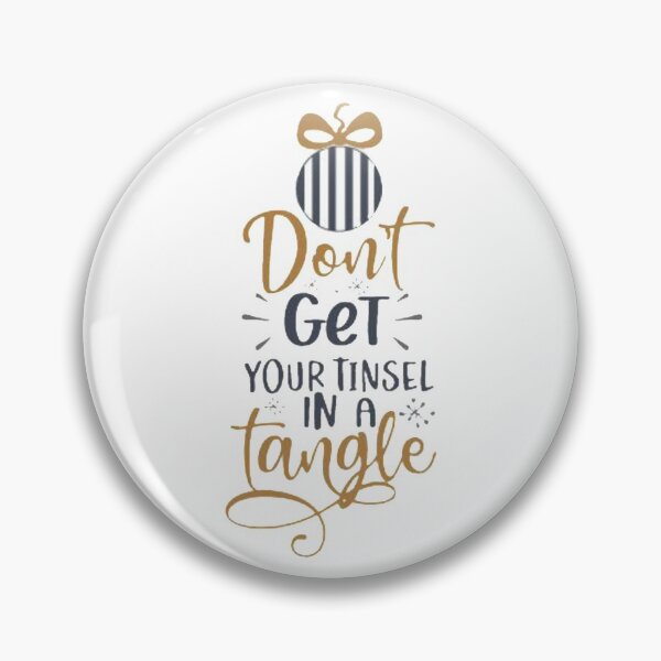 Item preview, Don't Get Your Tinsel In A Tangle designed and sold by StoreRahhal.
