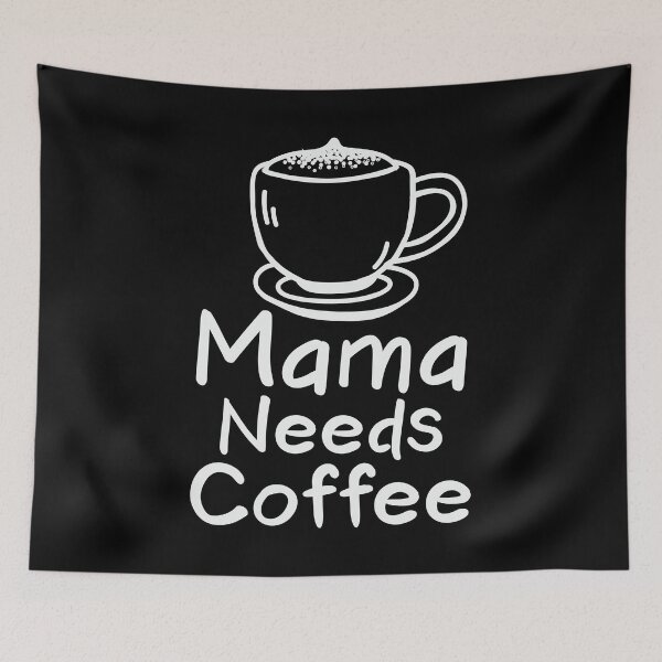 Item preview, Mama Needs Coffee - Trendy Coffee Illustration Gift For Coffee Lovers designed and sold by Prince - Bestseller ★★★★★.