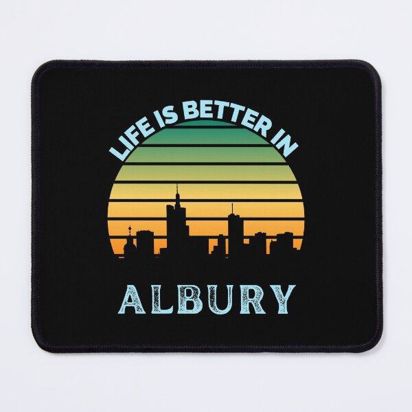 Item preview, Life Is Better In Albury - Albury Skyline - Albury Skyline City Travel & Adventure Lover designed and sold by ExploreTheStore.