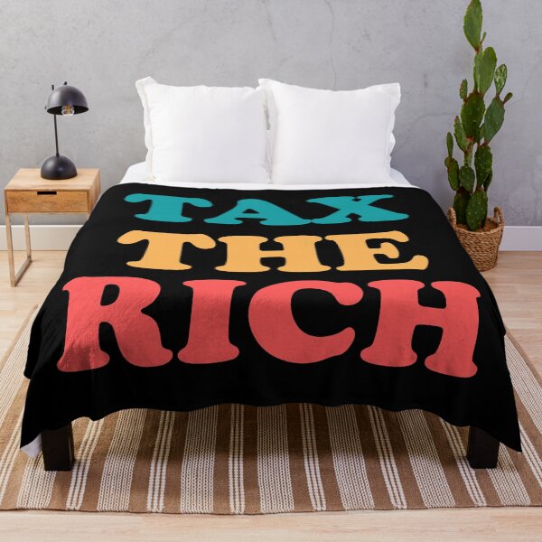 Item preview, tax the rich designed and sold by themortal11.