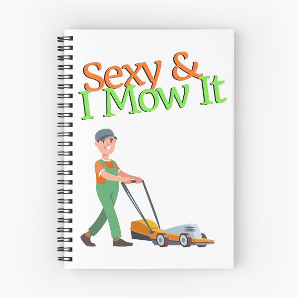 Item preview, Funny Gardening "Sexy & I Mow It" Gardener with Lawn Mower designed and sold by luvvvvvit.