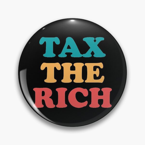 Item preview, tax the rich designed and sold by themortal11.
