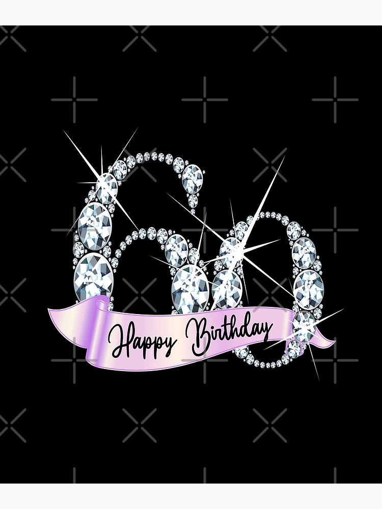 “Happy Birthday 60th Birthday Gift Diamond Glamour Lady Style” Poster