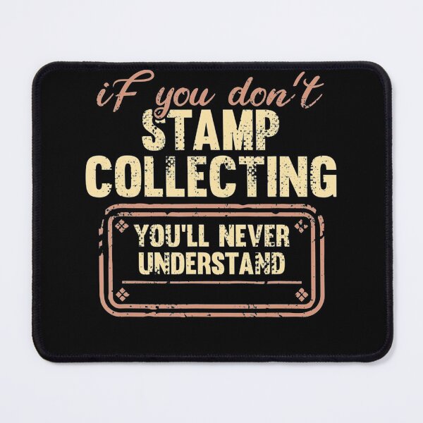 Item preview, Stamp Collecting Funny Stamp Collector Philately designed and sold by HeribertHansen.