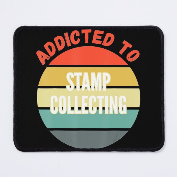 Item preview, Stamp Collecting Addicted to Stamp Collecting designed and sold by HeribertHansen.